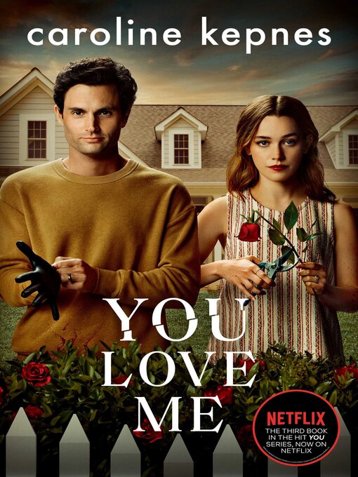 Title details for You Love Me by Caroline Kepnes - Wait list